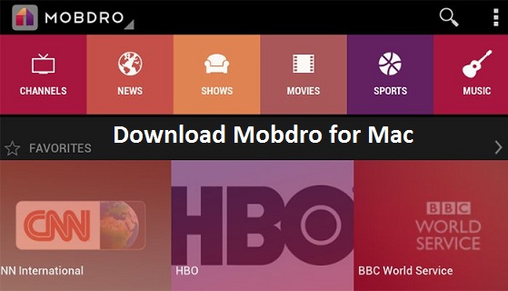 mobdro for mac 2017
